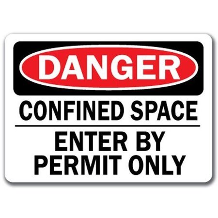 SIGNMISSION Danger Sign-Confined Space Enter By Permit Only-10in x 14in OSHA, 14" H, DS-Confined Space Permit 2 DS-Confined Space Permit 2